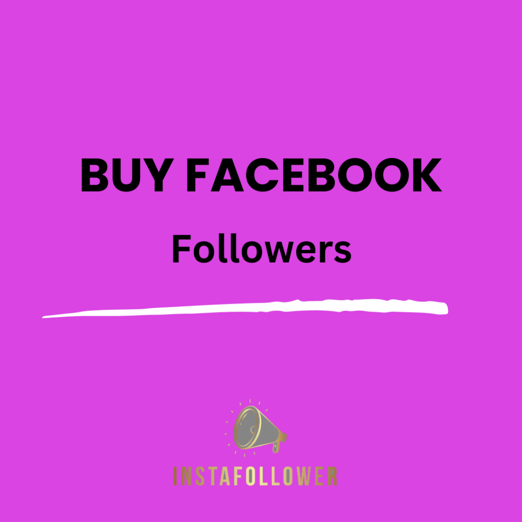 Buy Facebook Followers 10 INSTAGRAM 9
